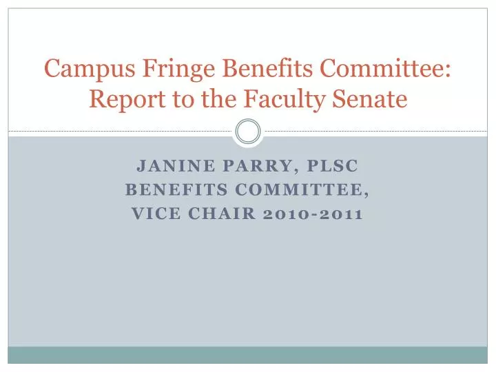 campus fringe benefits committee report to the faculty senate