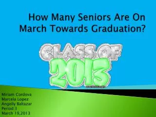 How Many Seniors Are On March Towards Graduation?