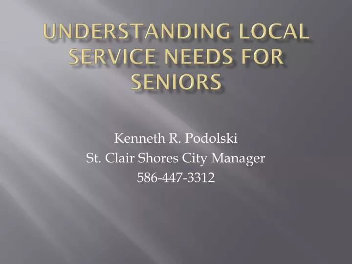 understanding local service needs for seniors