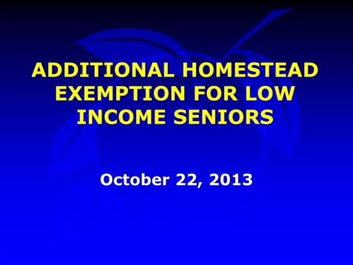 additional homestead exemption for low income seniors