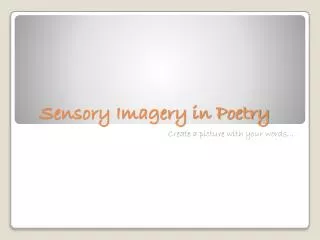 Sensory Imagery in Poetry