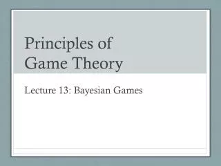 Principles of Game Theory