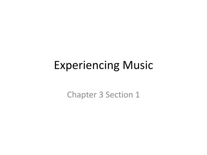 experiencing music