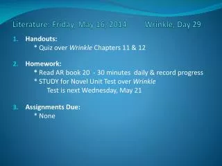 Literature: Friday, May 16, 2014 Wrinkle, Day 29