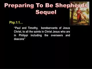 Preparing To Be Shepherds Sequel