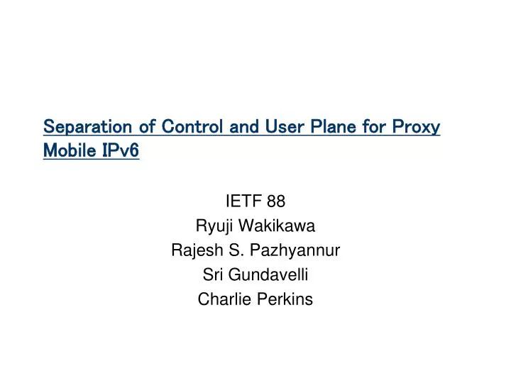 separation of control and user plane for proxy mobile ipv6