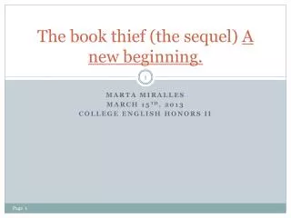 The book thief (the sequel) A new beginning.