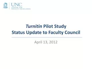 Turnitin Pilot Study Status Update to Faculty Council