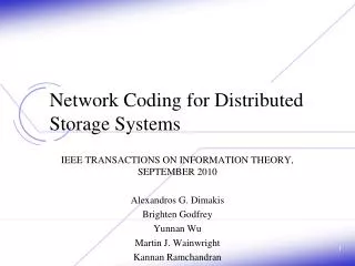 Network Coding for Distributed Storage Systems