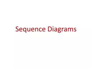 Sequence Diagrams