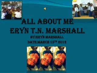 All About Me eryn t.n. marshall