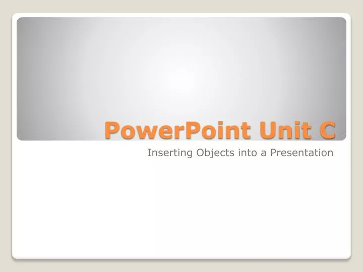 powerpoint unit c