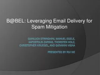 B @BEL: Leveraging Email Delivery for Spam Mitigation