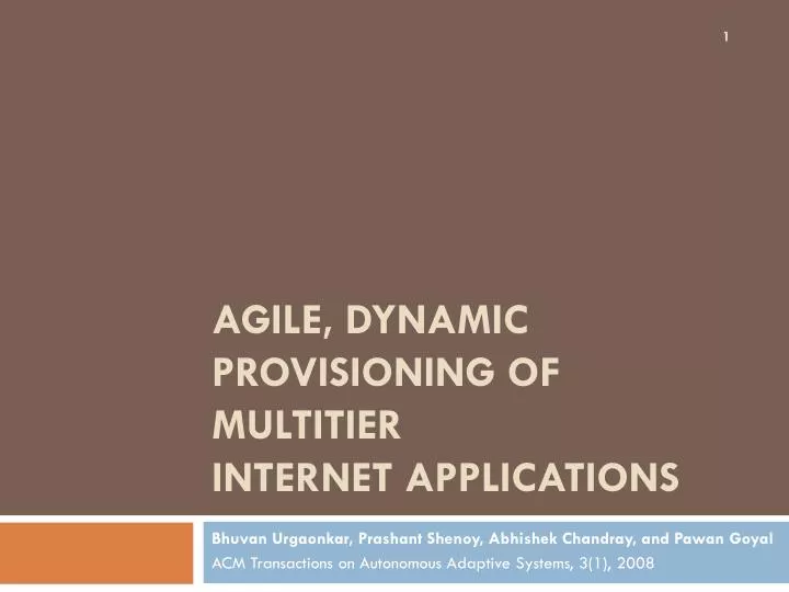 agile dynamic provisioning of multitier internet applications