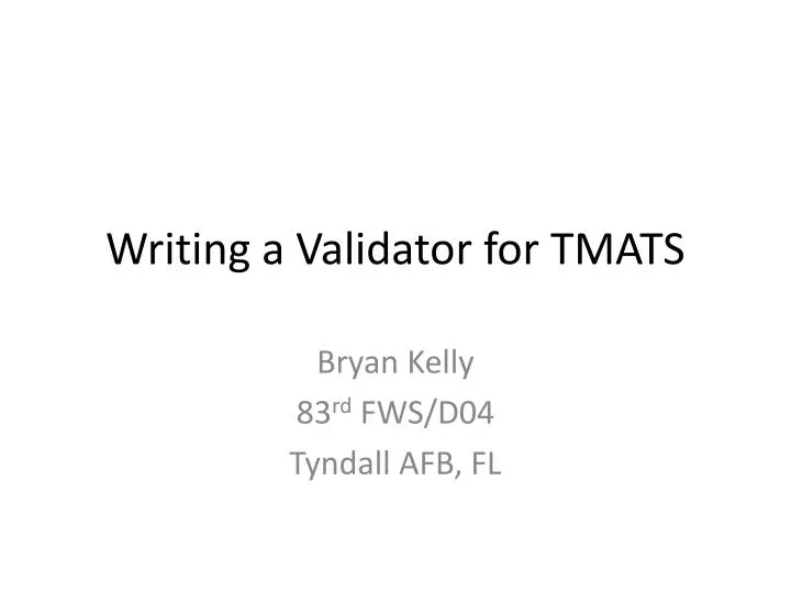 writing a validator for tmats