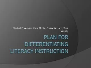 Plan for Differentiating Literacy Instruction