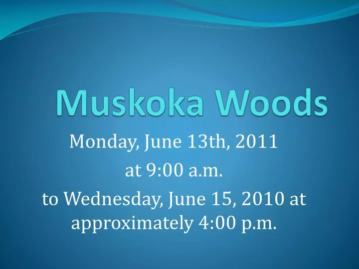 muskoka woods