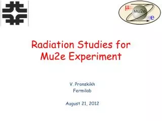 Radiation Studies for Mu2e Experiment