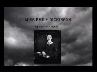 Miss Emily Dickinson