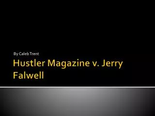 Hustler Magazine v. Jerry Falwell