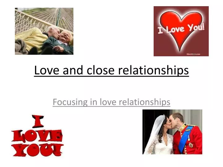 love and close relationships