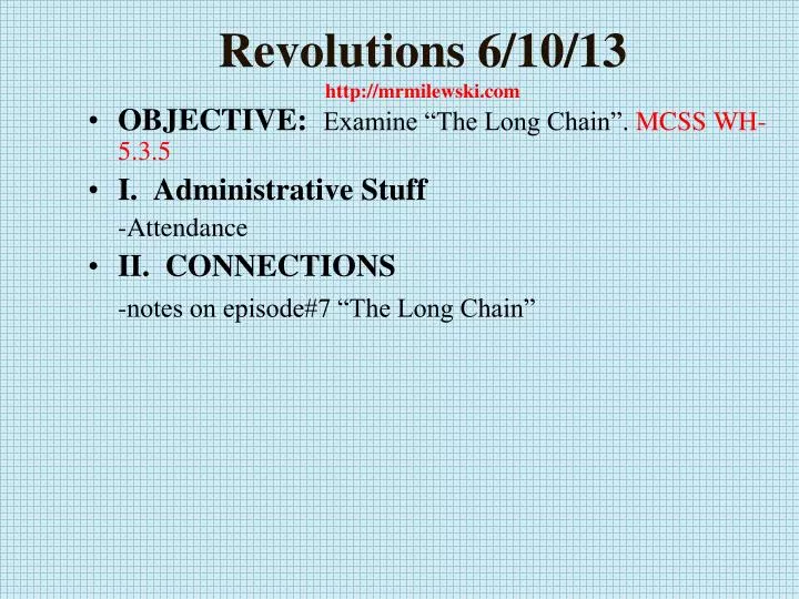 revolutions 6 10 13 http mrmilewski com