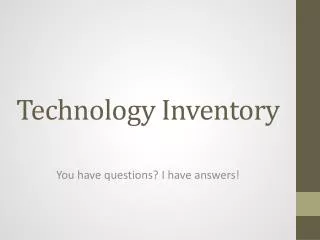 Technology Inventory
