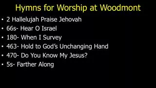 Hymns for Worship at Woodmont