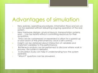 Advantages of simulation