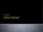 Julius Caesar - slide 1