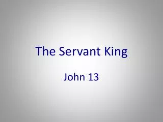 The Servant King