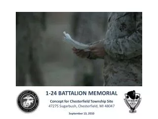 1-24 BATTALION MEMORIAL Concept for Chesterfield Township Site