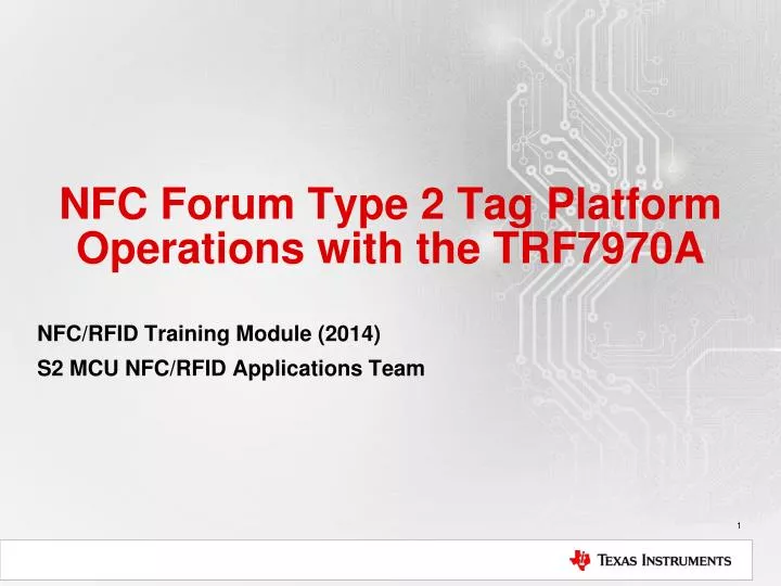 nfc forum type 2 tag platform operations with the trf7970a