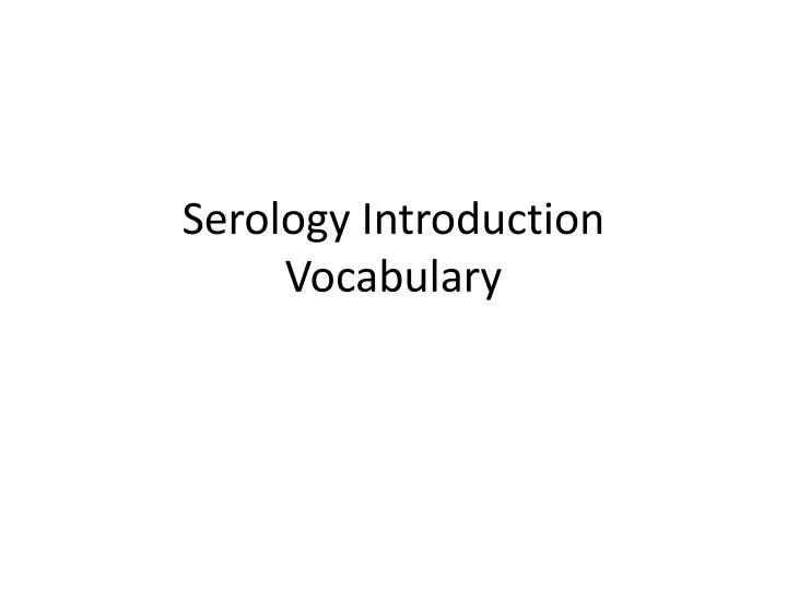 serology introduction vocabulary