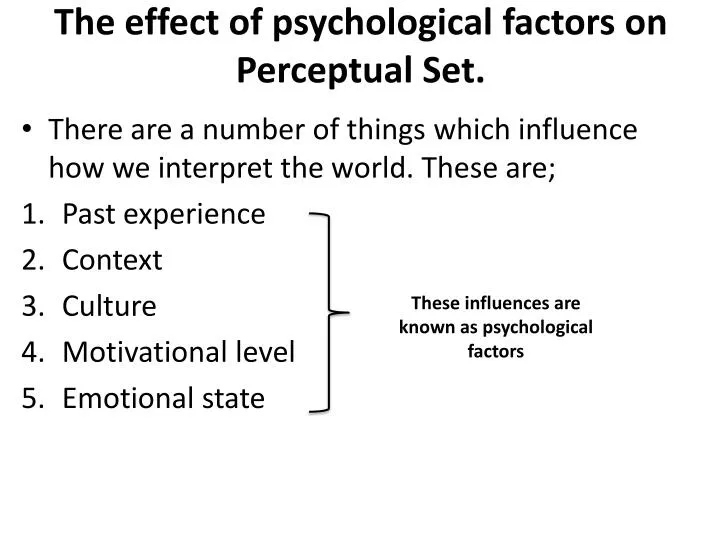 the effect of psychological factors on perceptual set