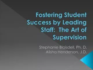 Fostering Student Success by Leading Staff: The Art of Supervision