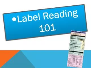 Label Reading 101