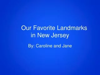 Our Favorite Landmarks in New Jersey