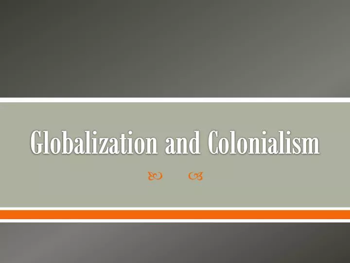 globalization and colonialism