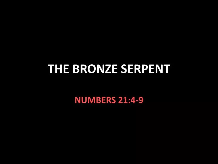 the bronze serpent
