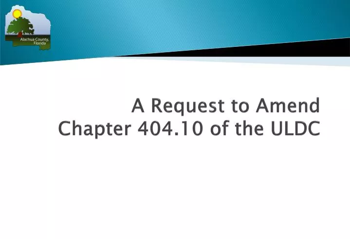 a request to amend chapter 404 10 of the uldc