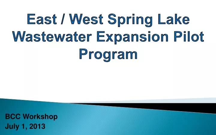 east west spring lake wastewater expansion pilot program