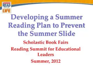 Developing a Summer Reading Plan to Prevent the Summer Slide
