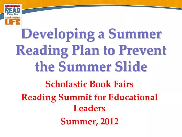 developing a summer reading plan to prevent the summer slide