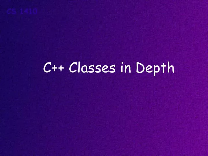 c classes in depth