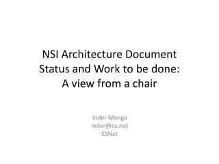 NSI Architecture Document Status and Work to be done: A view from a chair