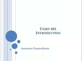Comp 401 Introduction