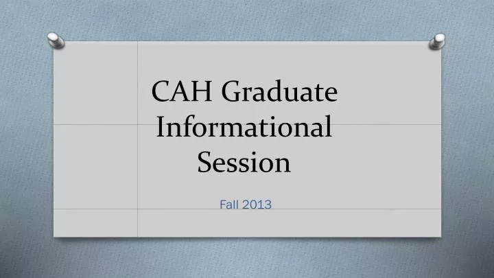 cah graduate informational session