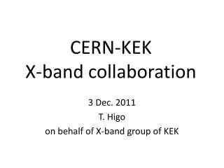 CERN-KEK X-band collaboration