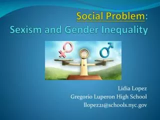 Social Problem : Sexism and Gender Inequality